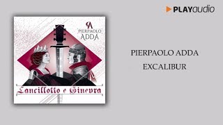 Excalibur  Pierpaolo Adda  Lancillotto e Ginevra [upl. by Amees44]