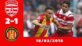 Club Africain 21 Espérance Sportive 2018 دربي العاصمة [upl. by Burger]