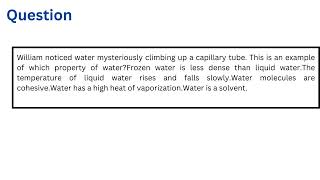 William noticed water mysteriously climbing up a capillary tube [upl. by Eiro]