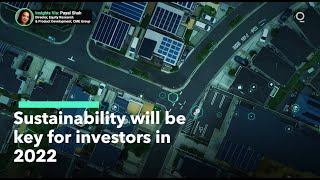 Sustainability Is the Watchword for Investors in 2022 [upl. by Aleakcim]