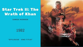 Star Trek II The wrath of Kahn  Epilogue  End Title  James Horner 1982 [upl. by Atikir]