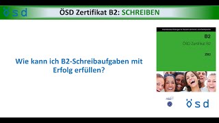 ÖSD Schreiben B2 Aufgabe 1 [upl. by Rundgren]