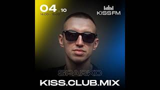 DJ SPARKO KISS FM 04 10 24 [upl. by Pussej995]