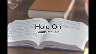 Hold On SmithMcLain  Acapella [upl. by Kingsley539]