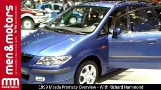 1999 Mazda Premacy Overview  With Richard Hammond [upl. by Coppins93]