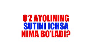 Savoljavob quotKishi o’z ayolining sutini ichsa nima bo’ladiquot Shayx Sodiq Samarqandiy [upl. by Diva]