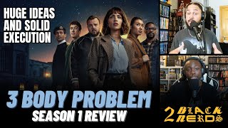 3 Body Problem Review Netflixs New Flagship Series  2 Black Nerds [upl. by Barcot]