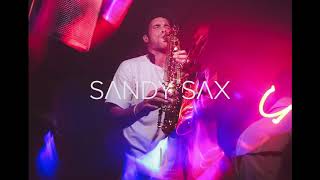 Jay Pryor Make Luv Sandy Sax Edit [upl. by Wiener]