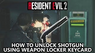 Resident Evil 2  How to Unlock Shotgun Weapons Locker Key Card Locations Guide [upl. by Amoeji8]