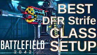 How to Make DFR Strife Overpowered in Battlefield 2042 DFR STRIFE BEST CLASS SETUP [upl. by Koziel713]