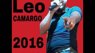 Léo Camargo 2016  tem que ter um fim [upl. by Ogeid]