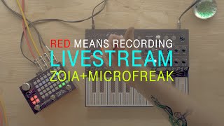 RMR Livestream ZOIA  Microfreak [upl. by Michele]