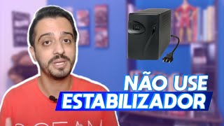 Por que usar ESTABILIZADOR no PC é uma MÁ IDEIA [upl. by Ahsiral]