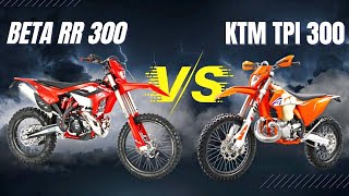 BETA RR300 vs KTM EXC300 TPI [upl. by Adnoloy804]