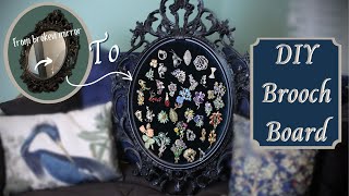 How to Make a DIY Brooch Board to Display Your Vintage Brooches [upl. by Bathsheba]