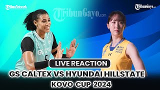 🔴LIVE KOVO CUP 2024 GS CALTEX VS HYUNDAI HILLSTATE [upl. by Gypsy]