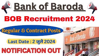 Bank of baroda Bharti 2024  Contract amp Regular Posts  BOB Recruitment 2024 Government job 2024 [upl. by Olegnaed]