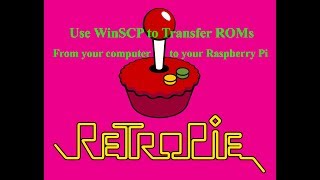 How to use WinSCP to Transfer ROMs to Retropie or Raspberry Pi [upl. by Ettenna606]