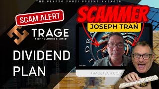 Joseph Tran EXPOSED Serial Ponzi Scheme Mastermind Behind TRAGE TECHNOLOGIES LTD Scam or Legit [upl. by Gnem443]