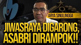 ARYA SINULINGGA JIWASRAYA DIGARONG ASABRI DIRAMPOK [upl. by Lattonia]