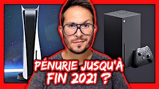 Pénurie de PS5 et Xbox Series jusque fin 2021  🔥 Peu de stock à cause de certains composants [upl. by Willard]