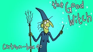 The Good Witch  CartoonBox 40 [upl. by Mikael]