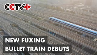 New Fuxing Bullet Train Debuts in East China Province [upl. by Aer]