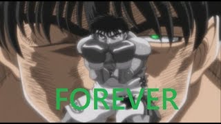 Hajime no Ippo AMV  Kimura Tatsuya「Forever」 [upl. by Yenohtna]