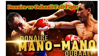 Donaire vs Oubaali Full fight [upl. by Cutlerr]