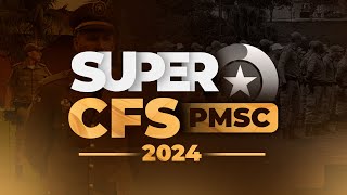 Super CFS PMSC 2024  Saiba tudo sobre o Super CFS 2024 [upl. by Etheline]