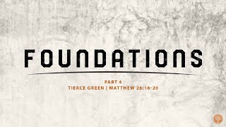 Foundations Matthew 28  Part 4  0930 am Oct 1st Traditional Worship [upl. by Rorrys]