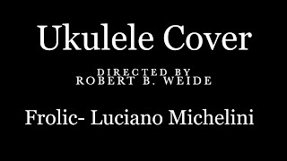 Robert Weide Song in ukulele Simplified [upl. by Leontyne730]