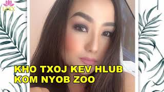 KHO TXOJ KEV HLUB KOM NYOB ZOO [upl. by Akibma50]