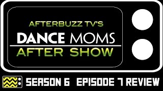 Dance Moms Season 6 Episode 7 Review amp Aftershow  AfterBuzz TV [upl. by Ahsemat]