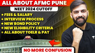 All About AFMC Pune  AFMC Cutoff NEET 2024  Fees  Admission  Salary  Bond  Eligibility [upl. by Llezom140]