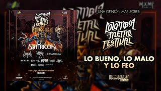 COLOMBIA METAL FESTIVAL 2024  ¿Qué salió bien qué salió mal [upl. by Hembree545]