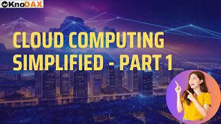 Cloud Computing Simplified Part 1  Cloud Computing Introduction  Cloud Computing Explained [upl. by Dlanod]