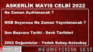 Askerlik Mayıs Celbi 12052022 Ne Zaman Açıklanacak  Mehmetçiğin Sesi [upl. by Zea]