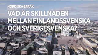 Uni på väg  Vad är skillnaden mellan finlandssvenska och sverigesvenska  Helsingfors universitet [upl. by Scammon244]