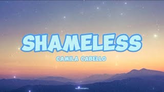 Camila Cabello  Shameless [upl. by Nalor568]