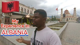 My Experience In ALBANIA  Would You Come [upl. by Ygief]