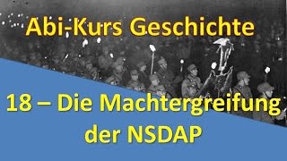 AbiKurs Geschichte 18  Die Machtergreifung der Nationalsozialisten [upl. by Nethsa459]