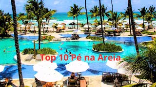 Top 10 Hotéis Pé na Areia no Brasil 2024 [upl. by Channa]