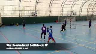 West London Futsal 19 Helvecia FC Goals Edit  English League 201213  Round 13 [upl. by Annerol]