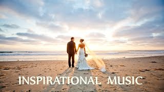 Instrumental Music for Inspirational amp Wedding Videos  Royalty Free Background Music [upl. by Idahs10]