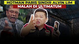 HOTMAN PARIS SINDIR ALVIN LIM MALAH DI ULTIMATUM [upl. by Clara]