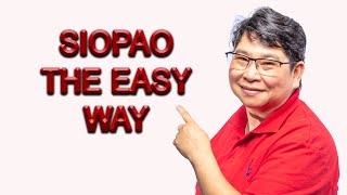 SIOPAO THE EASY WAY [upl. by Austreng]