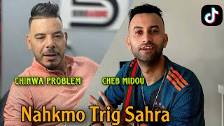 Cheb Midou  Chinwa Problem Nahkmo trig Sahraنحكمو طريق الصحراء Live 2023🔥قنبلة التيك التوك🤯 [upl. by Naillig646]