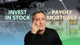 Maximize Your Money Pay Off Your Mortgage or Invest [upl. by Vastha]