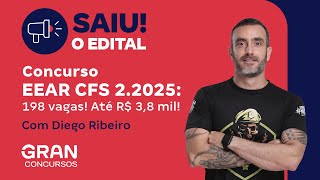 Concurso EEAR CFS 22025 Saiu o edital com 198 vagas Até R 38 mil [upl. by Birck]